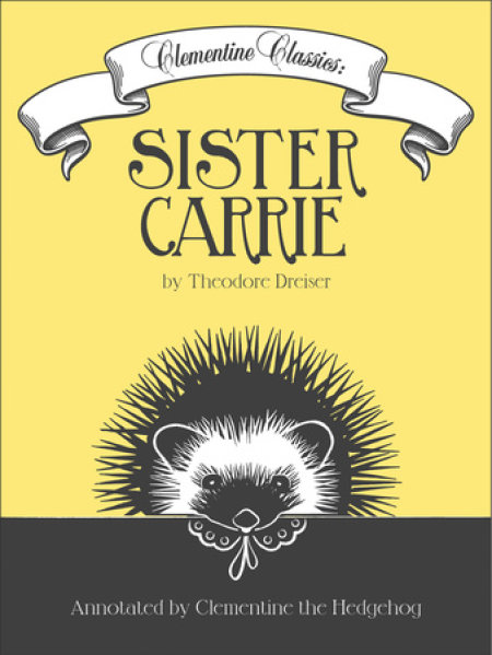 Clementine Classics: Sister Carrie