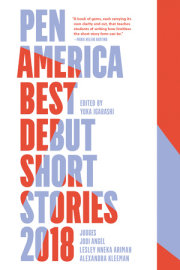 PEN America Best Debut Short Stories 2018 