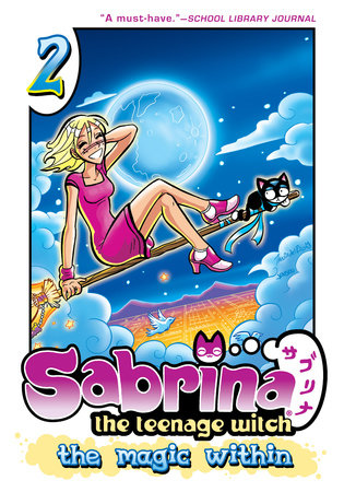 Sabrina the Teenage Witch: The Magic Within 4 (Sabrina Manga #4