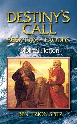 Couverture : Destiny's Call: Book Two - Exodus