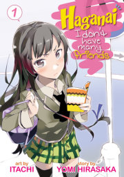 Haganai: I Don't Have Many Friends Vol. 1 