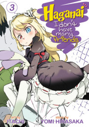 Haganai: I Don't Have Many Friends Vol. 3 