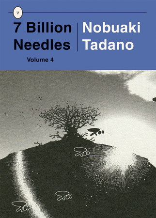 7 Billion Needles 4 by Nobuaki Tadano: 9781939130549