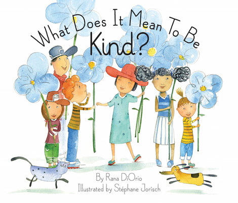 What Does It Mean To Be Kind?