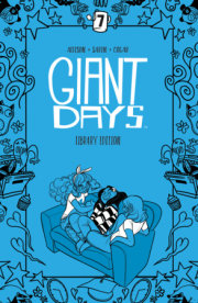 Giant Days Library Edition Vol. 7 
