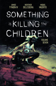 Something is Killing the Children Vol. 7 