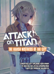 Attack on Titan: The Harsh Mistress of the City, Part 2 