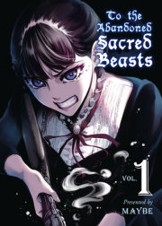 To the Abandoned Sacred Beasts 1 