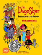 The Dragon Slayer: Folktales from Latin America 