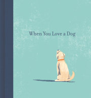 When You Love a Dog 