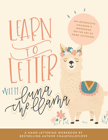 Learn to Letter with Luna the Llama by Chalkfulloflove: 9781944515904