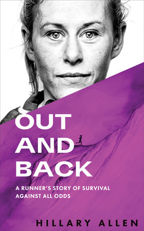 Out and Back by Hillary Allen: 9781944515959 | PenguinRandomHouse.com: Books