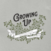 Growing Up 