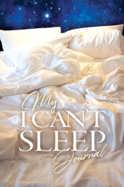 My I Can't Sleep Journal 