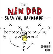 The New Dad Survival Handbook 