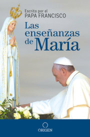 Las enseñanzas de María / The Virgin Mary's Teachings 