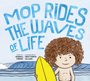 Mop Rides the Waves of Life 