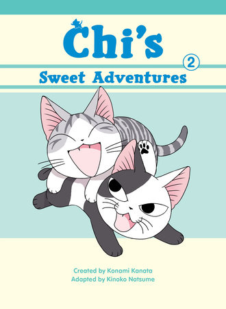 Chi S Sweet Adventures 2 By Konami Kanata Penguinrandomhouse Com Books