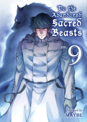 To the Abandoned Sacred Beasts 9 