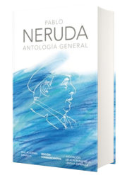 Antología general Neruda / General Anthology 