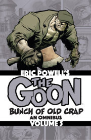 The Goon: Bunch of Old Crap Volume 5: An Omnibus 