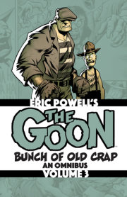 The Goon: Bunch of Old Crap Volume 3: An Omnibus 