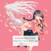 BAKEMONOGATARI, part 3 