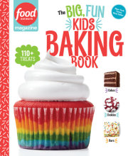 Food Network Magazine The Big, Fun Kids Baking Book 