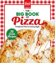 Food Network Magazine The Big Book of Pizza 