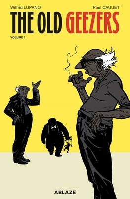 Couverture : Old Geezers, tome 1