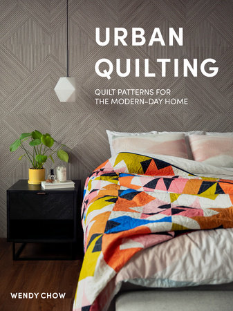 Urban Quilting by Wendy Chow: 9781950968190