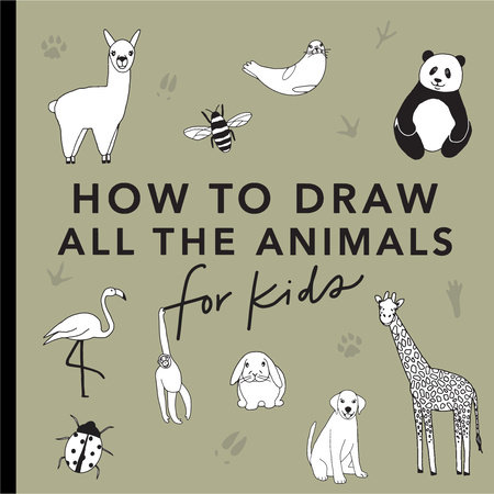 All the Animals: How to Draw Books for Kids by Alli Koch: 9781950968237 |  : Books