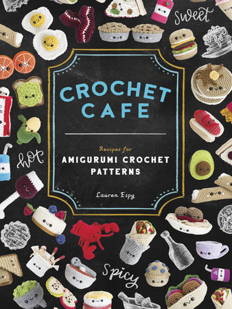 Animal Amigurumi Adventures Vol. 2: 15 (More!) Crochet Patterns to Create Adorable Amigurumi Critters [Book]