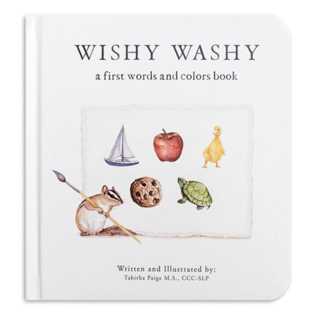 Wishy Washy: A Board Book of First Words and Colors – Paige Tate and Co.