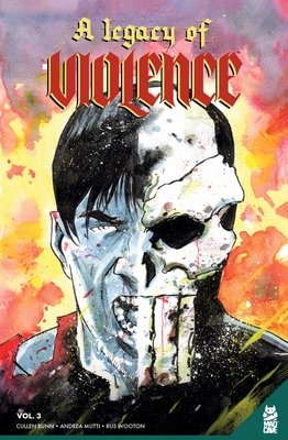 Couverture : Legacy of Violence, tome 3 : GN