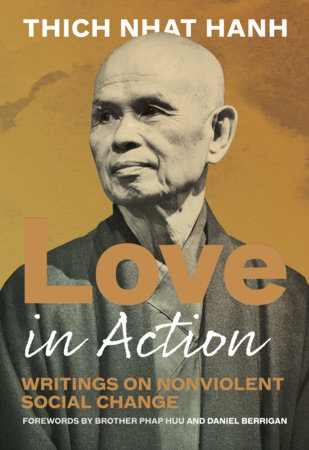 Love in Action, Second Edition by Thich Nhat Hanh: 9781952692079