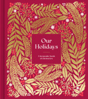Our Holidays - A Keepsake Book of Memories 