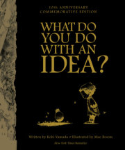 What Do You Do With An Idea - 10th Anniversary 