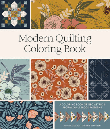 Modern Quilting Coloring Book by Stephanie Sliwinski: 9781958803400