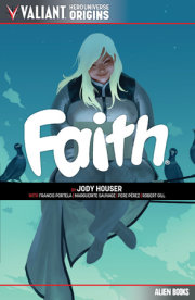Valiant Hero Universe Origins: Faith 