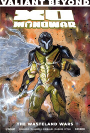 Valiant Beyond: The X-O Manowar: The Wasteland Wars 