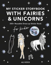 My Sticker Storybook: Fairies and Unicorns