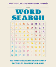 100 Stress-Relieving Word Search Puzzles to Sharpen Your Mind 
