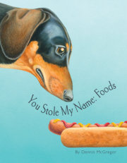 You Stole My Name: Foods 