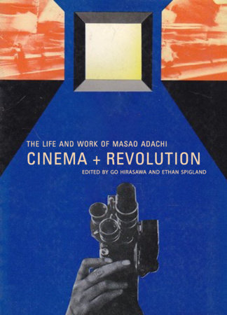 Cinema + Revolution: 9781965874301 | PenguinRandomHouse.com: Books