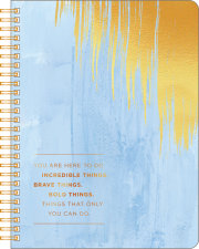 Spiral Notebook: You Are Here to Do Incredible Things . . . 