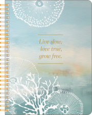 Spiral Notebook: Live Slow, Love True, Grow Free. 