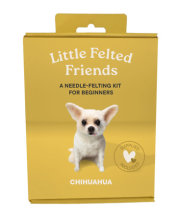 Little Felted Friends: Chihuahua 