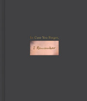 In Case You Forget, I Remember 