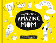 Why You're So Amazing Mom 